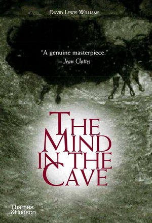 The Mind in the Cave: Consciousness and the Origins of Art image number 0