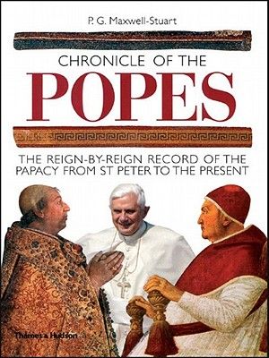 Chronicle of the Popes: The Reign-By-Reign Record of the Papacy from St. Peter to the Present image number 0