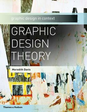 Graphic Design Theory: Graphic Design in Context image number 0