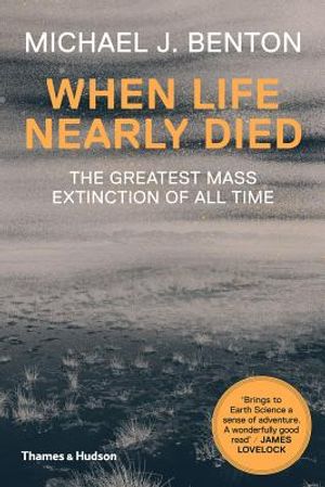 When Life Nearly Died: The Greatest Mass Extinction of All Time image number 0