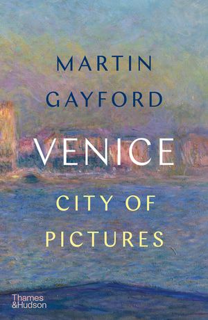 Venice: City of Pictures image number 0