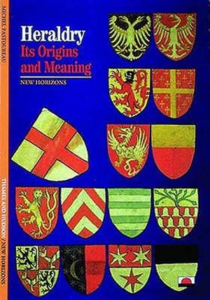 Heraldry: Its Origins and Meanings image number 0