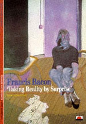 Francis Bacon: Taking Reality by Surprise (New Horizons) image number 0