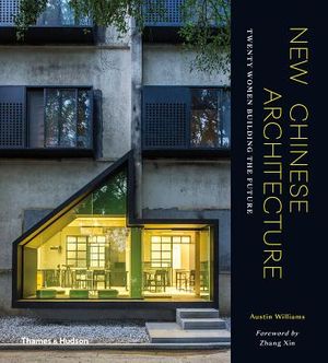 New Chinese Architecture: Twenty Women Building the Future image number 0