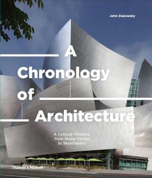 A Chronology of Architecture: A Cultural Timeline from Stone Circles to Skyscrapers image number 0