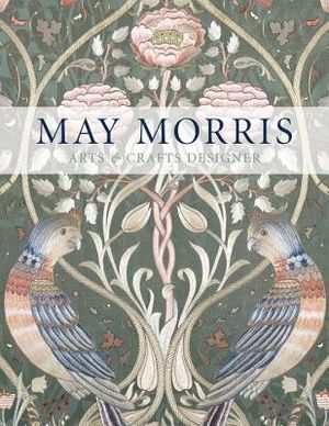May Morris: Arts & Crafts Designer image number 0