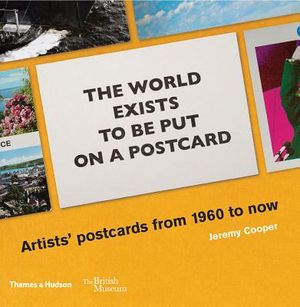 The World Exists to Be Put on a Postcard: Artists' Postcards from 1960 to Now image number 0