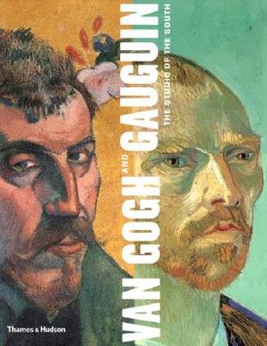 Van Gogh and Gauguin: The Studio of the South image number 0