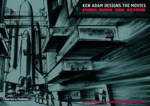 Ken Adam Designs the Movies: James Bond and Beyond image number 0