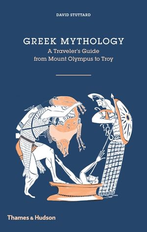 Greek Mythology: A Traveler's Guide image number 0