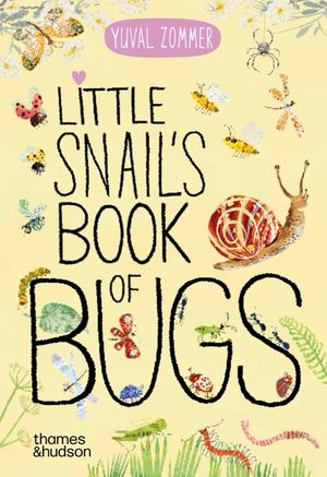 Little Snail's Book of Bugs image number 0