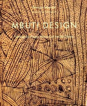 Mbuit Design: Paintings by Pygmy Women of the Ituri Forest image number 0