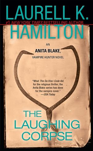 The Laughing Corpse: An Anita Blake, Vampire Hunter Novel image number 0