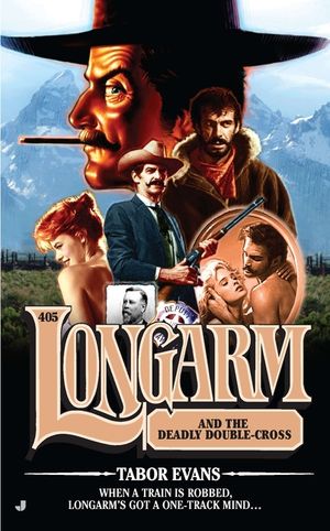 Longarm and the Deadly Double-Cross image number 0