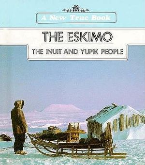 The Eskimo: The Inuit and Yupik People image number 0