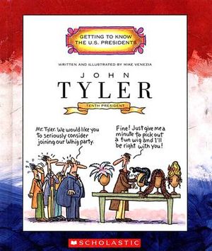 John Tyler: Tenth President 1841-1845 image number 0