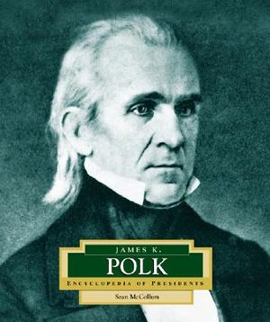 James K. Polk: America's 11th President image number 0