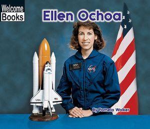Ellen Ochoa (Welcome Books: Real People) image number 0