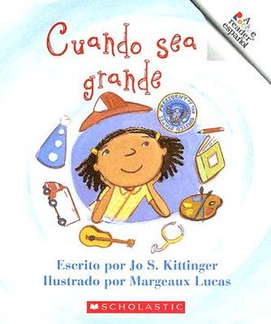 Cuando Sea Grande = When I Grow Up image number 0