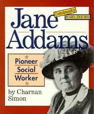 Jane Addams: Pioneer Social Worker image number 0