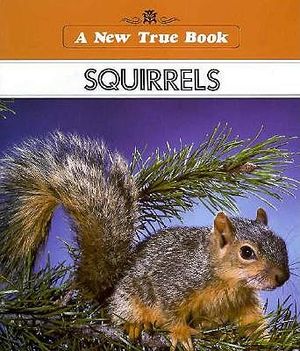 New True Books: Squirrels image number 0