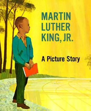 Martin Luther King, Jr.; A Picture Story image number 0