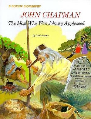 John Chapman: The Man Who Was Johnny Appleseed image number 0