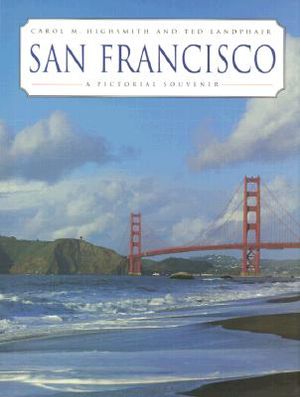 San Francisco: A Pictorial Souvenir image number 0
