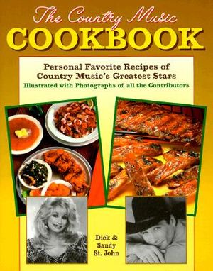The Country Music Cookbook: Personal Favorite Recipes of Country Music's Greatest Stars image number 0