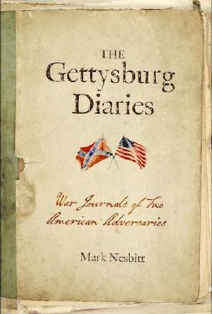 The Gettysburg Diaries: War Journals of Two American Adversaries image number 0