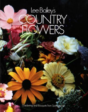 Lee Bailey's Country Flowers image number 0