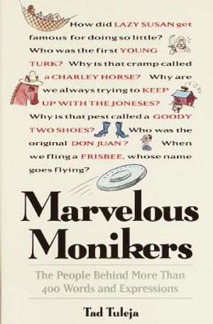 Marvelous Monikers: People Behind More Than 400 Words and Expressions image number 0
