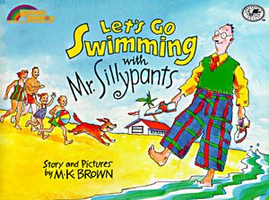 Let's Go Swimming with Mr. Sillypants: Reading Rainbow Book image number 0