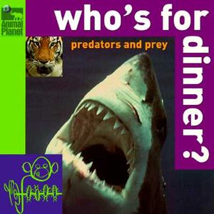Who's for Dinner? Predators and Prey image number 0