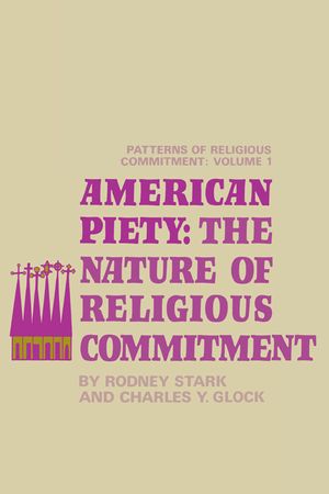 American Piety: The Nature of Religious Commitment image number 0