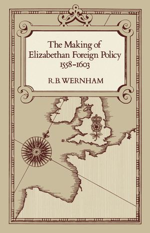 The Making of Elizabethan Foreign Policy, 1558-1603 image number 0