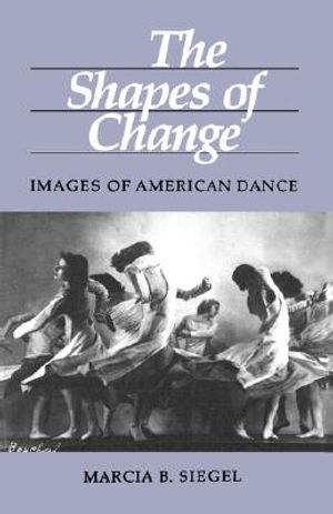 The Shapes of Change: Images of American Dance image number 0