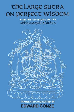 The Large Sutra on Perfect Wisdom, 18: With the Divisions of the Abhisamayalankara image number 0