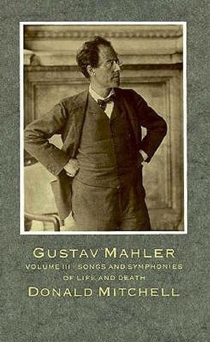 Gustav Mahler: Songs and Symphonies of Life and Death image number 0