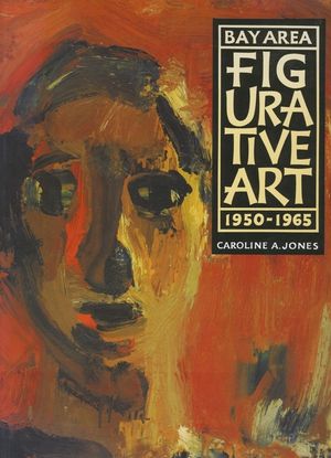 Bay Area Figurative Art: 1950-1965 image number 0