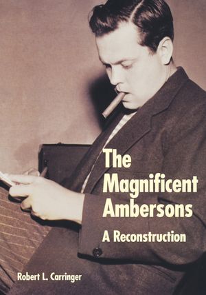 The Magnificent Ambersons: A Reconstruction image number 0