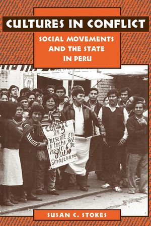 Cultures in Conflict: Social Movements and the State in Peru image number 0