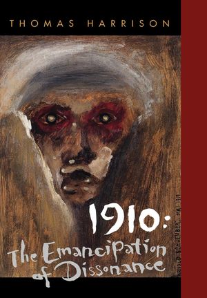 1910: The Emancipation of Dissonance image number 0