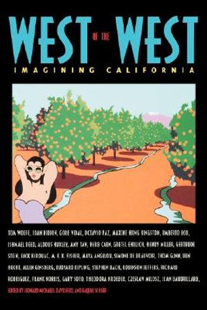West of the West: Imagining California image number 0