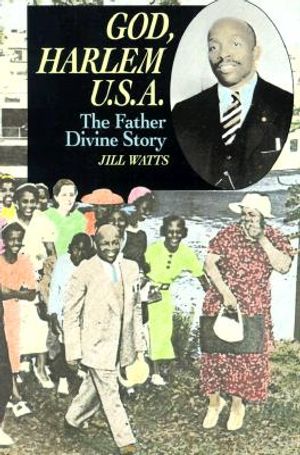 God, Harlem U.S.A.: The Father Divine Story image number 0