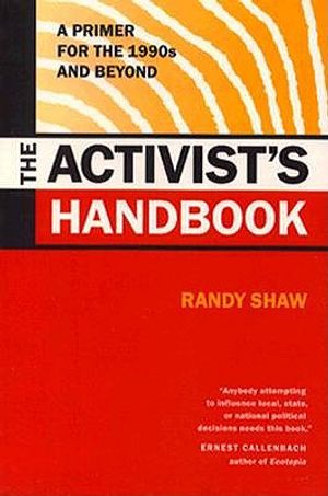 The Activist's Handbook: A Primer for the 1990s and Beyond image number 0