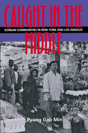 Caught in the Middle: Korean Communities in New York and Los Angeles image number 0