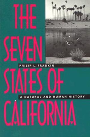 The Seven States of California: A Natural and Human History image number 0