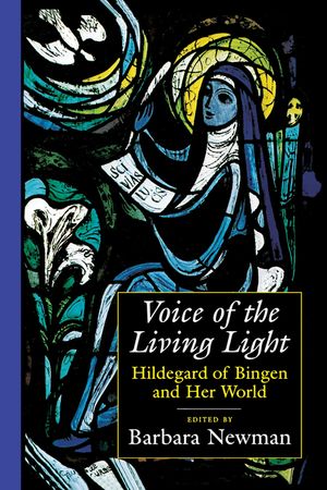 Voice of the Living Light: Hildegard of Bingen and Her World image number 0