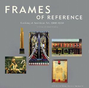 Frames of Reference: Look at American Art, 1900-1950 image number 0